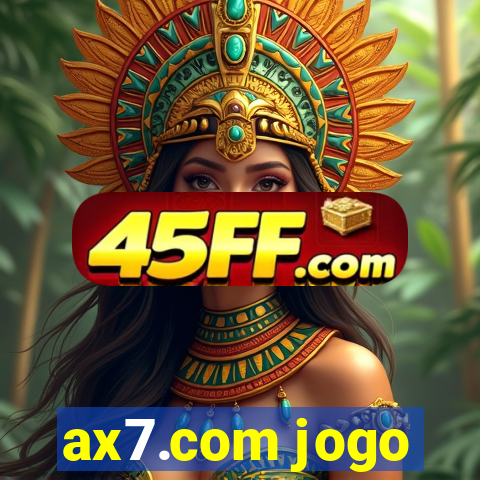 ax7.com jogo